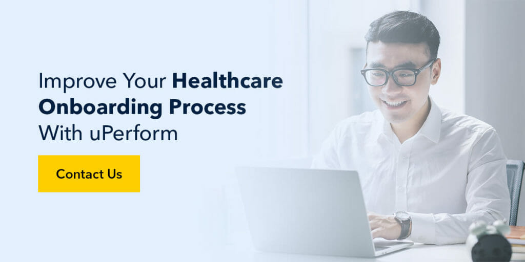 improve your healthcare onboarding process with uPerform - Contact Us