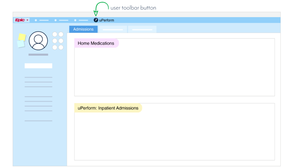 Epic screen mock up showing location of Epic in-app training access via uPerform user toolbar button
