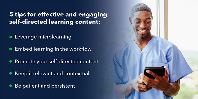 a visual recap of the 5 tips for effective and engaging self-directed learning content written in this article.