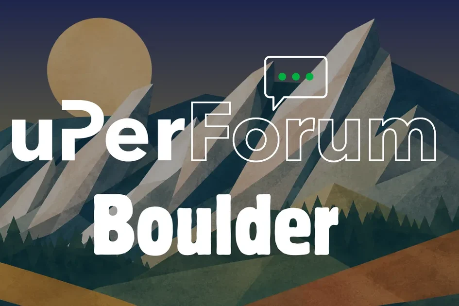 uperforum-boulder-2026-recap-featured-1200×630 uPerForum Boulder logo over an illustrated sunset view of Boulder’s Flatirons mountains